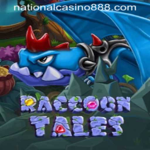 Exploring the Enchanting World of RaccoonTales at National Casino